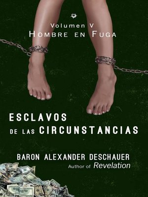 cover image of Esclavos De Las Circunstancias
